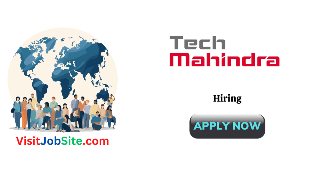 Tech Mahindra Mega Walkin Drive for Service Desk Technical support